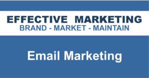 Email Marketing North Bay Ontario, EFFECTIVE MARKETING
