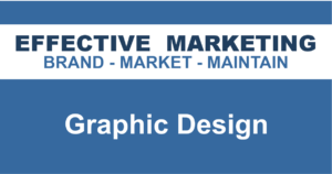 Graphic design North Bay Ontario, EFFECTIVE MARKETING